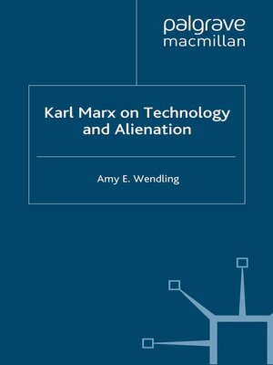 cover image of Karl Marx on Technology and Alienation
